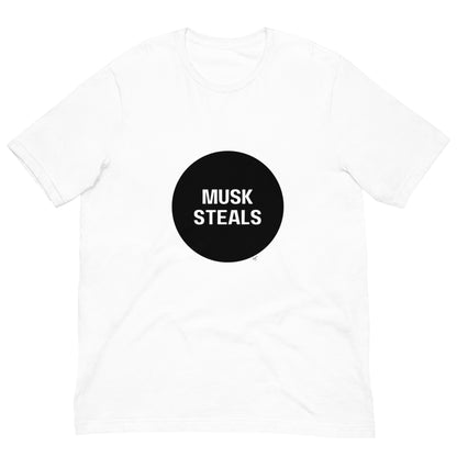 Musk Steals T-Shirt - Anti-Oligarchy Protest Tee, Pro-Democracy Activism Shirt, Resist Billionaires, Political Statement Streetwear